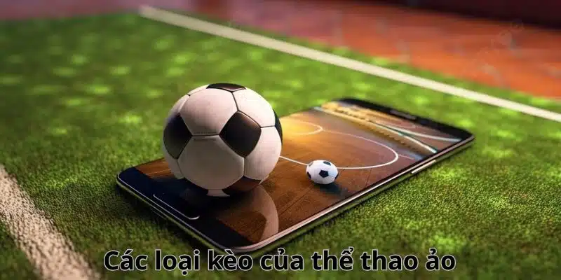 Hình thức đặt kèo trong thể thao ảo là gì