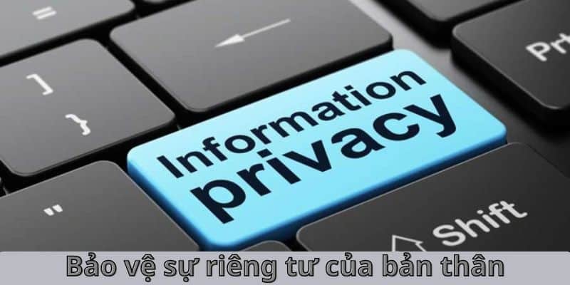 Những việc hội viên cần làm để bảo vệ sự riêng tư