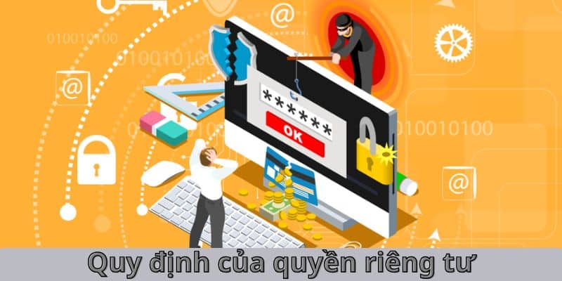 Các quy định của chính sách bảo vệ riêng tư kubet