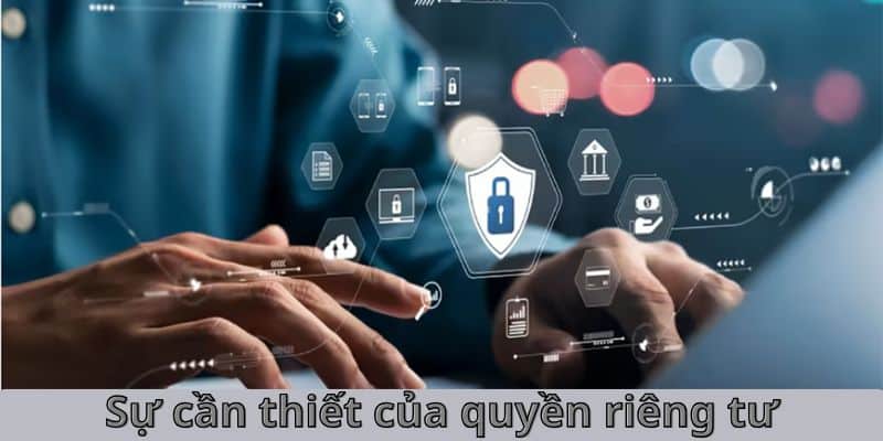 Sự cấp thiết của chính sách quyền riêng tư Kubet