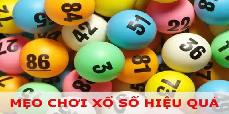 Một vài mẹo chơi xổ số miền Bắc hiệu quả dễ trúng tại ku xổ số